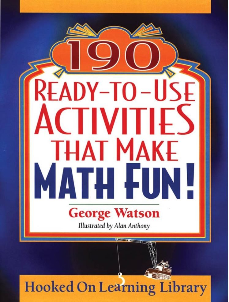 190 Ready To Use Activities That Make Math Fun Book