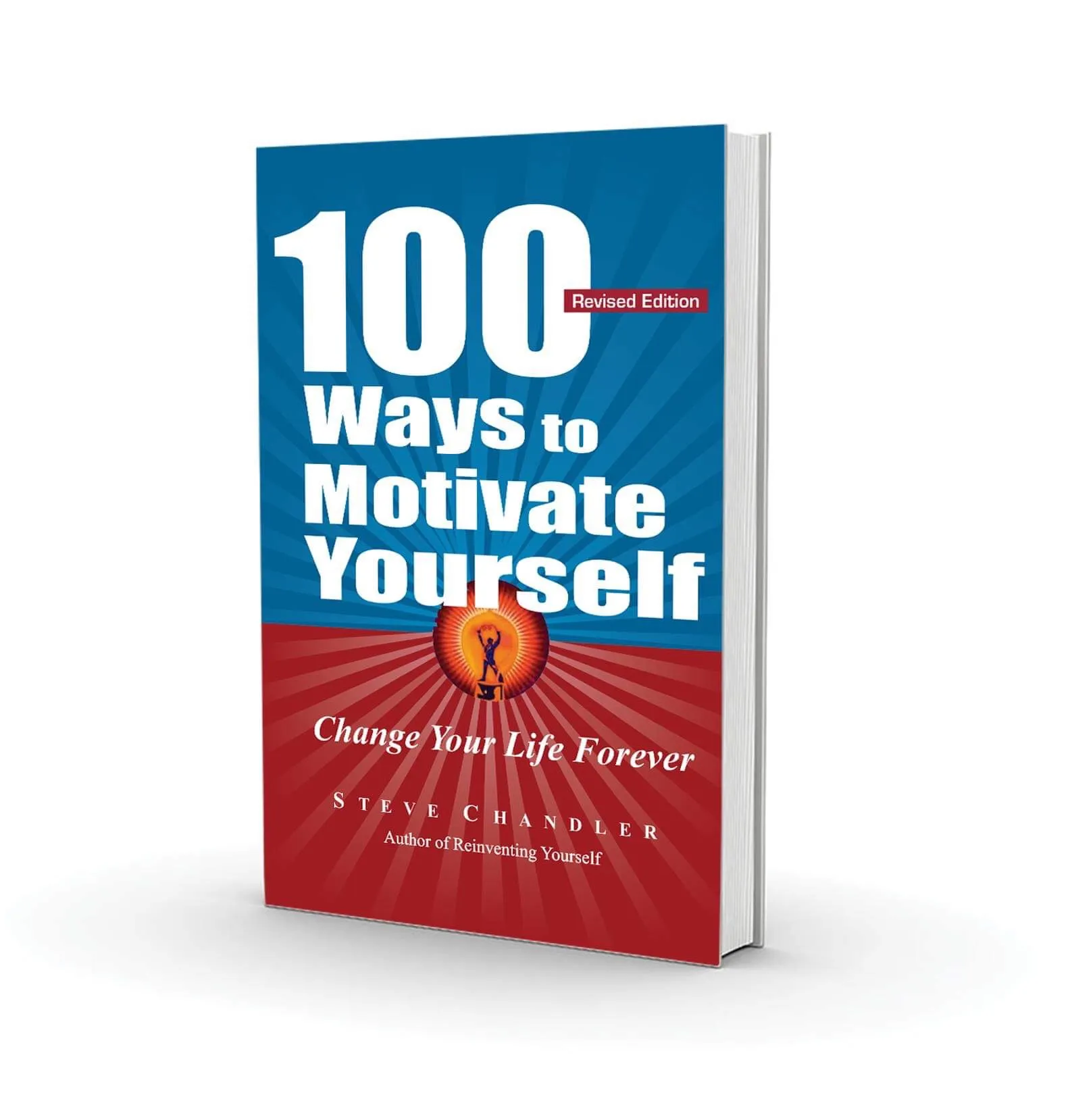 100 Ways to Motivate Yourself Change Your Life Forever