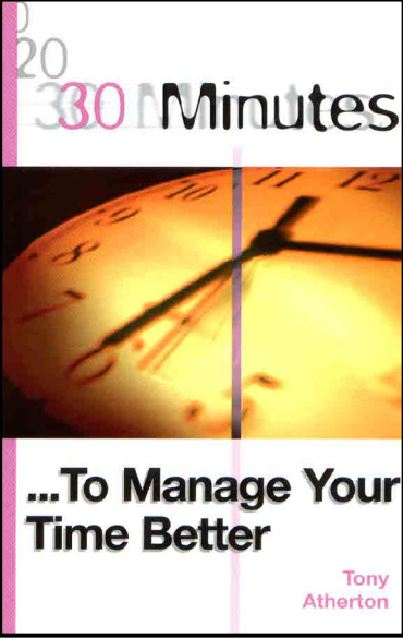 30 Minutes to Manage Your Time Better