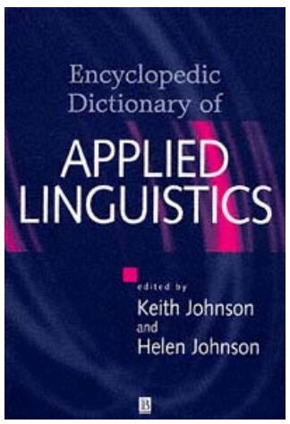 Encyclopedic Dictionary of Applied Linguistics – A Handbook for Language Teaching